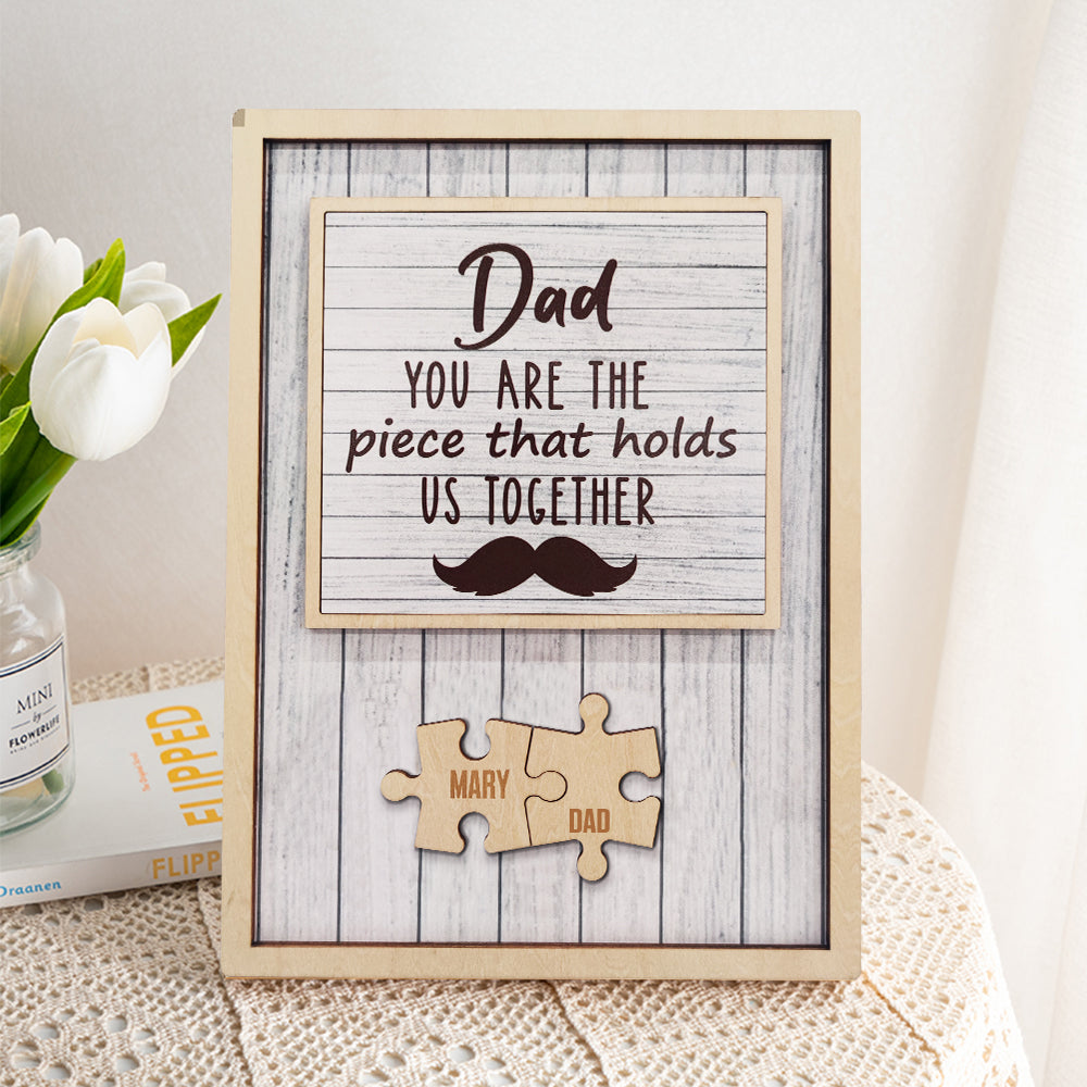 Personalized Dad Puzzle Beard Plaque You Are the Piece That Holds Us Together Gifts for Dad - myphotowalletau